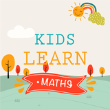 Kids Maths - Lets learn Maths icône