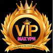 VIP MAX VPN