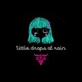 Little Drops Of Rain