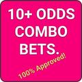 10+ Odds Combo Bets. (No Ads)