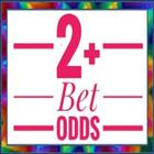 2+ Bet Odds أيقونة