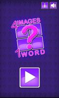 4 images 1 Word : Guess Game Affiche
