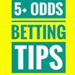 5+ Odds: Free Betting Suretips.
