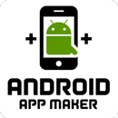 Android App Maker / Builder APK