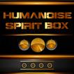 HumaNoise Spirit Box