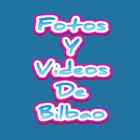 Fotos Y Videos De Bilbao icône