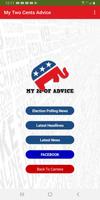 My Two Cents Advice poster