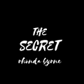 The Secret by Rhonda Byrne