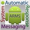 ARMS (Auto Responder) APK