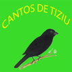 ”Cantos de Tiziu