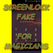 Screenlock Fake for magicians