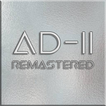 AD II REMASTERED