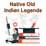 Native old indian legends