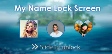 My Name Lock Screen - My Photo Lockscreen