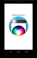 Bright Flash Screen Affiche
