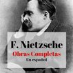 NIETZSCHE Obras Completas en E