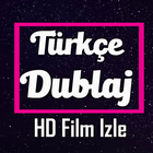 Türkçe Dublaj HD Film İzle آئیکن