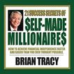 The 21 Success Secrets of Self-Made Millionaires