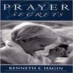 Prayer Secrets by Kenneth E. Hagin