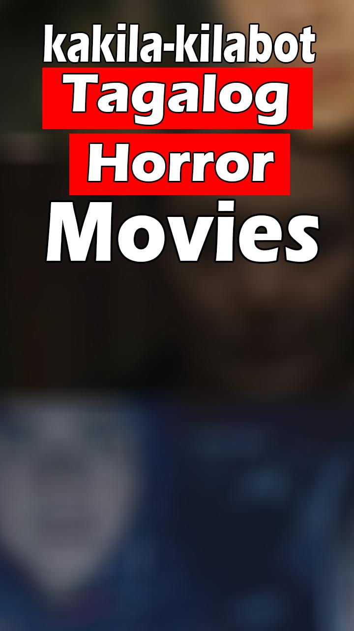 Android용 Tagalog Horror Movies APK 다운로드