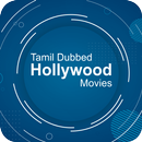 Hollywood Tamil Dubbed Movies APK