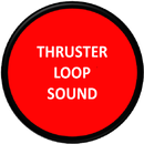 Thruster Loop Sound APK