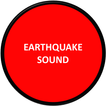 Earthquake Sound