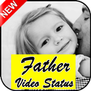 Father Love Video Status APK