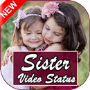 Latest Sisters Emotional Video Status APK