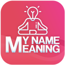 My Name Meaning - Name Meaning App APK