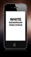 White Background Video Status Affiche