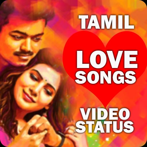 New Tamil Songs Status: Latest Tamil Video Songs APK for Android Download