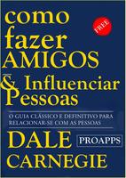 Como Fazer Amigos e Influenciar Pessoas - Carnegie poster