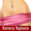 ”Bacteria Vaginosis