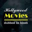Hollywood Movies Dubbed in Hindi