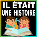 Il était une histoire (180 contes + Audio) APK