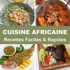 Descargar APK de Cuisine et Recettes Africaines