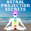 ”Astral Projection Secrets