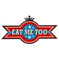 Eat me too