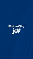 Metro City Joy Plakat
