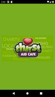Thirst Aid Cafe پوسٹر