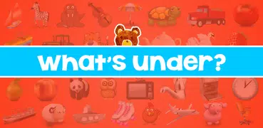 Guess What's Under - Kids Game