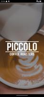 Piccolo Coffee Roasters Plakat
