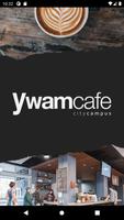 YWAM Campus Cafe Poster
