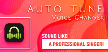 Auto Tune Voice Changer for Singing