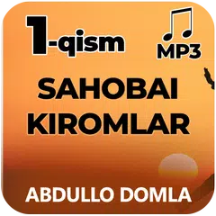 Descargar APK de Sahobai kiromlar (1-qism)- Abdullo Domla Mp3