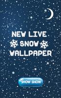 New Live Snow Wallpaper Cartaz