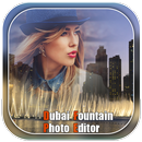 Dubai Fountain Photo Editor APK