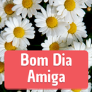 Bom Dia Amiga APK