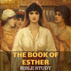 BOOK OF ESTHER - BIBLE STUDY APK